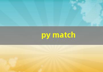 py match